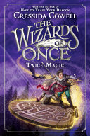 The_wizards_of_once__Twice_magic